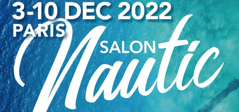Salon Nautique de Paris 2022. Nous y voilà !!!